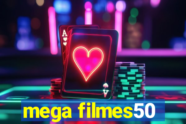 mega filmes50